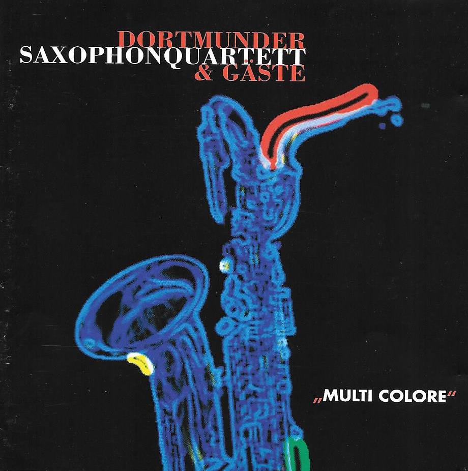 Dortmunder Saxophonquartett & Gäste 1998: Multi Colore